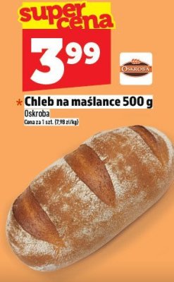 Chleb na maślance 500g promocja w TOPAZ