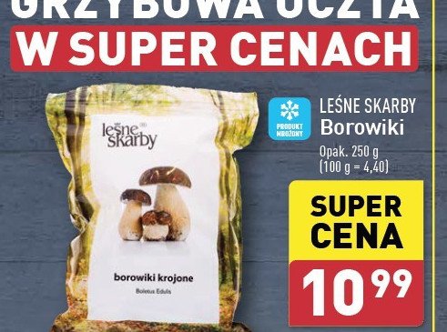 Borowiki szlachetne krojone Leśne skarby promocja w Aldi