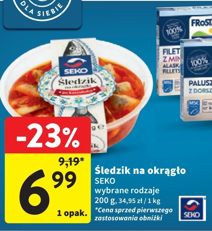 Śledzik na okrągło po kaszubsku Seko promocja w Intermarche