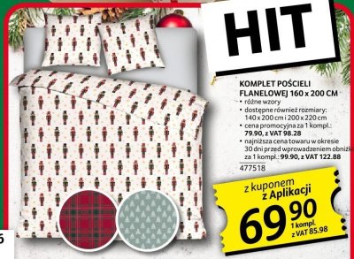 Komplet pościeli flanelowej 160 x 200 cm różne wzory, cena promocyjna za 1 kompl.: 79,90 z VAT 98,28, najniższa cena towaru w okresie 30 dni przed wprowadzeniem obniżki za 1 kompl.: 99,90 z VAT 122,88 promocja w Selgros