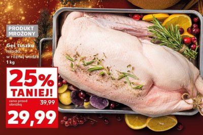 Gęś łuszka młoda w różnej wadze promocja w Kaufland