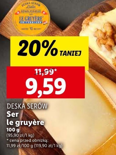 Ser szwajcarski gruyere Deska serów lidla promocja