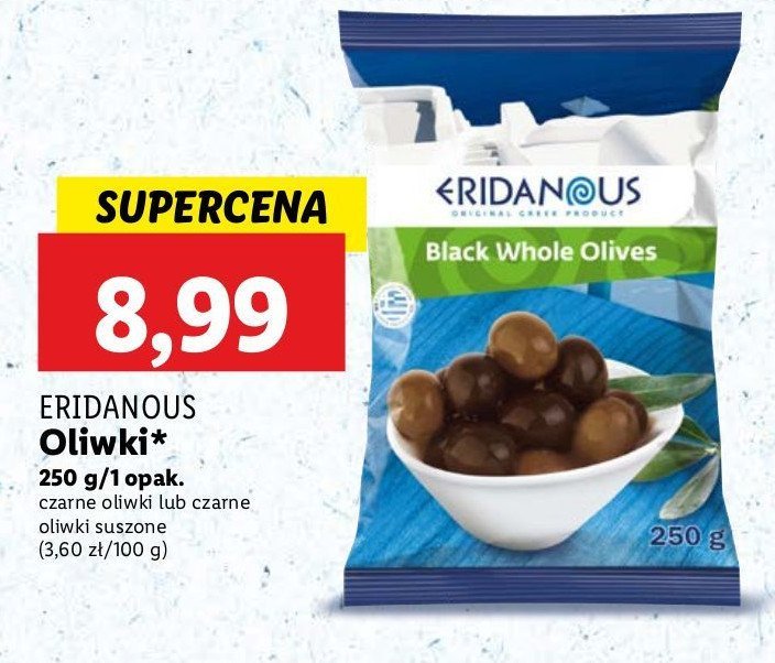 Oliwki czarne całe suszone Eridanous promocja w Lidl