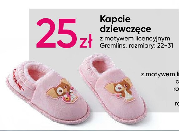 Kapcie dziewczęce gremliny 22-31 promocja w Pepco