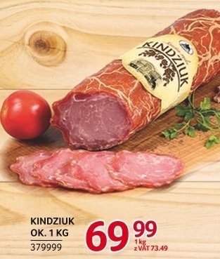 Kindziuk ok. 1 kg promocja w Selgros