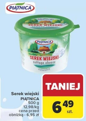 Serek wiejski PIĄTNICA 500g 12,98/kg promocja w Carrefour