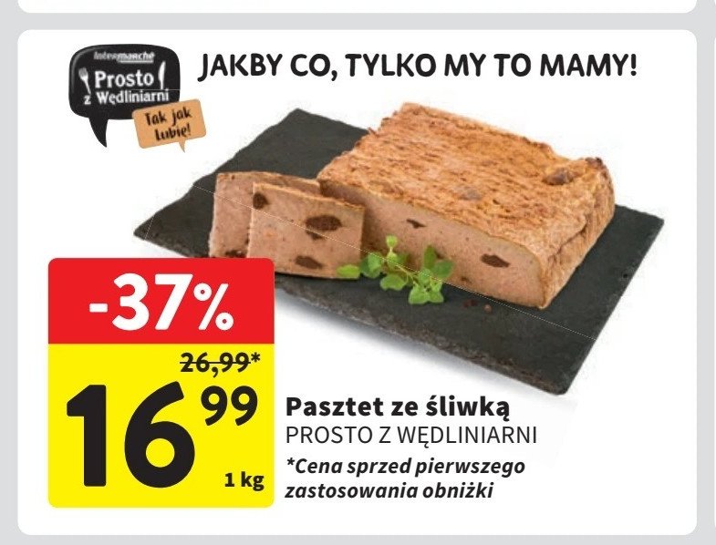 Pasztet ze śliwką Intermarche prosto z wędliniarni promocja