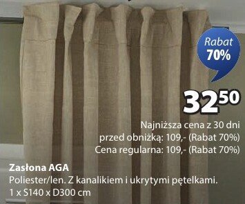 Zasłona AGA Poliester/len. Z kanalikeim i ukrytymi pętelkami. 1 x S140 x D300 cm promocja w Jysk