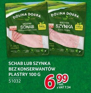 Schab lub szynka bez konserwantów plastry Dolina Dobra 100g promocja w Selgros