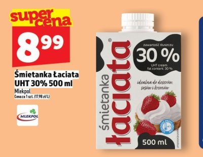 Śmietanka Łaciata UHT 30% 500 ml promocja w TOPAZ