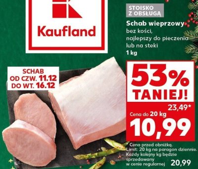 Schab wieprzowy bez kości 1 kg promocja w Kaufland