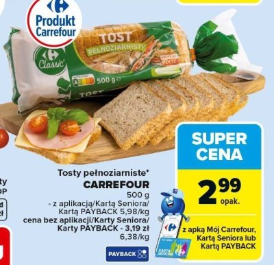 Tosty pełnoziarniste Carrefour promocja w Carrefour