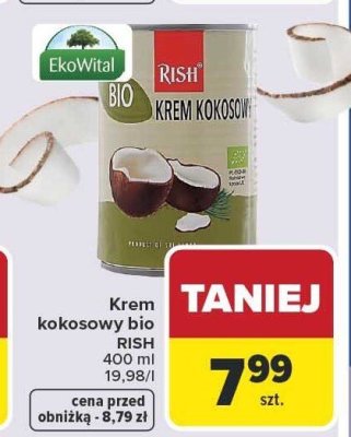 Krem kokosowy bio RISH promocja w Carrefour