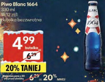 Piwo Blanc 1664 promocja w Delikatesy Centrum
