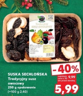 Susz owocowy tradycyjny Suska sechlońska 250 g opakowanie promocja w Kaufland