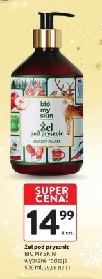 Żel pod prysznic BIO MY SKIN wybrane rodzaje promocja w Intermarche
