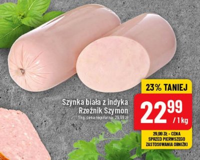 Szynka delikatesowa z piersi indyka Rzeźnik szymon poleca promocja