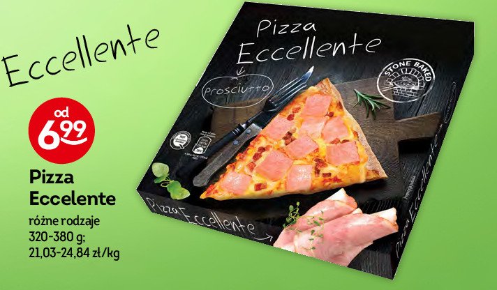 Pizza prosciutto Excellence promocja