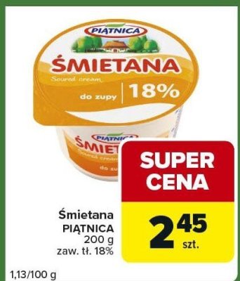 Śmietana Piątnica 200g zaw. tł. 18% promocja w Carrefour Express