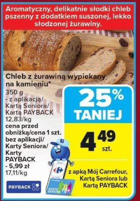 Chleb z żurawiną wypiekany na kamieniu 350 g promocja w Carrefour