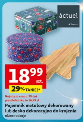 Pojemnik metalowy dekorowany lub deska dekoracyjna do krojenia różne rodzaje promocja w Auchan