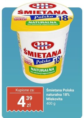 Śmietana Polska naturalna 18% Mlekovita promocja w Dino
