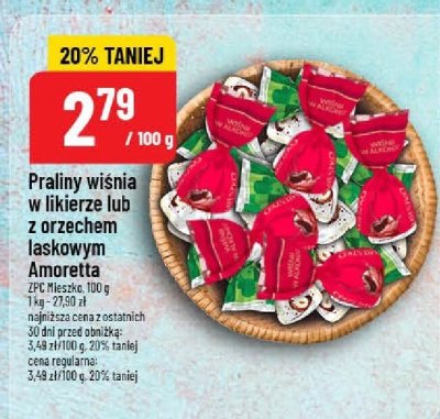 Praliny wiśnia w likierze lub z orzechem laskowym Amoretta promocja w POLOmarket