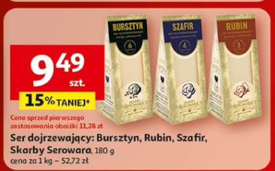 Ser dojrzewający: Bursztyn, Rubin, Szafir, Skarby Serowara, 180 g promocja w Auchan