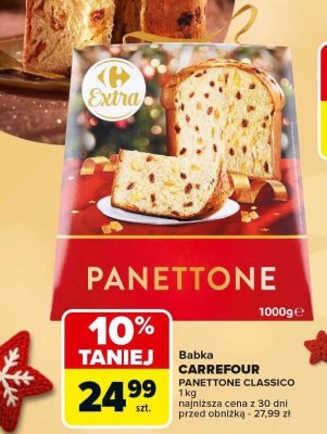 Babka CARREFOUR PANETTONE CLASSICO 1kg promocja w Carrefour