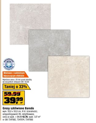 Gresy szkliwione Baredo 59,8 x 59,8 cm antyposlizgowosc R9 promocja w OBI