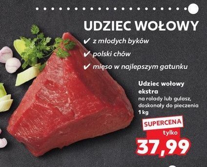 Udziec wołowy ekstra bez kości promocja w Kaufland