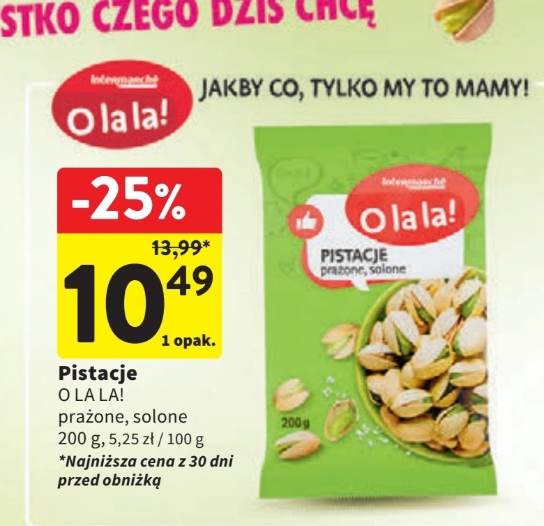 Pistacje prażone i solone O la la! promocja