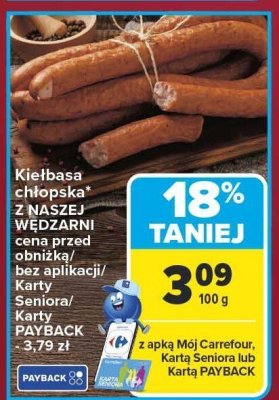 Kiełbasa chłopska Z NASZEJ WĘDZARNI promocja w Carrefour