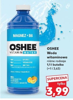 Woda OSHEE witaminowa różne rodzaje 1,1 l  promocja w Kaufland