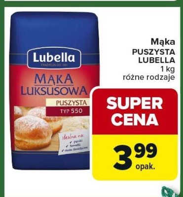Mąka puszysta Lubella 1 kg, różne rodzaje promocja w Carrefour Express
