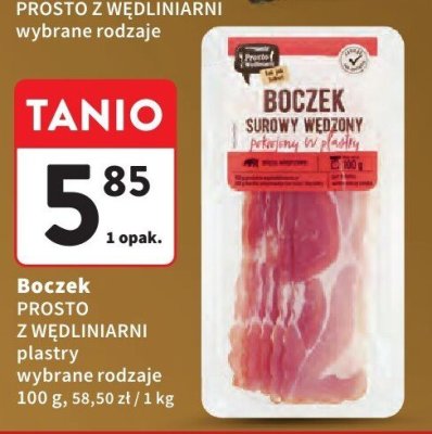 Boczek PROSTO Z WĘDLINIARNI plastry wybrane rodzaje promocja w Intermarche