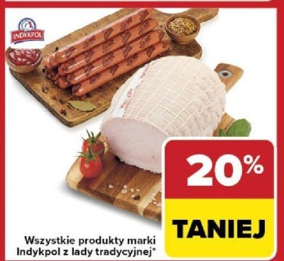 Wszystkie produkty marki Indykpol z lady tradycyjnej promocja w Carrefour Market