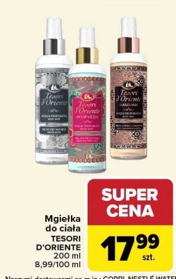 Mgiełka do ciała  różne rodzaje Tesori d'Oriente promocja w Carrefour Market