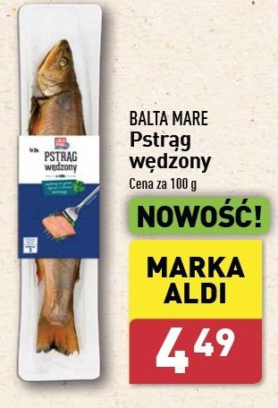 Pstrąg wędzony na gorąco Balta mare promocja w Aldi