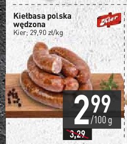 Kiełbasa wędzona polska Kier zakłady mięsne promocja