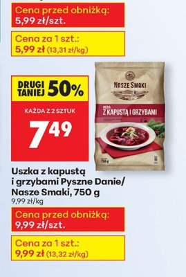Uszka z kapustą i grzybami Pyszne Danie/Nasze Smaki, 750 g promocja w Biedronka