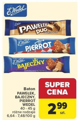 Baton PAWEŁEK, BAJECZNY, PIERROT WEDEL 40 - 45 g różne rodzaje promocja w Carrefour