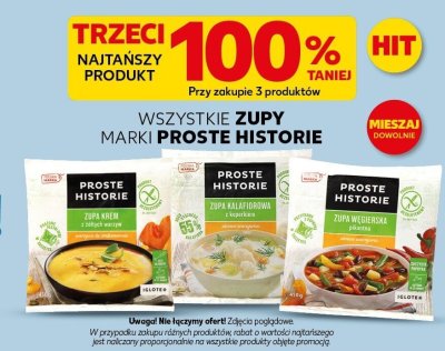 Wszystkie zupy marki Proste Historie TRZECIA -100% promocja w Kaufland