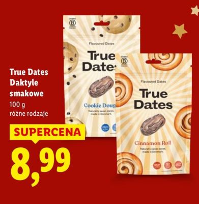 Daktyle True Dates smakowe 100 g różne rodzaje promocja w Lidl