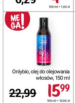 Olej do olejowania w艂os贸w wysokoporowatych Only bio hair balance Onlybio promocja