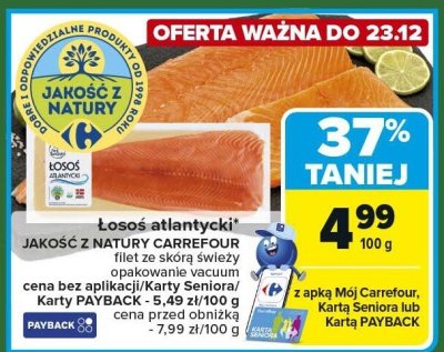 Łosoś atlantycki JAKOŚĆ Z NATURY CARREFOUR filet ze skórą świeży opakowanie vacuum promocja w Carrefour