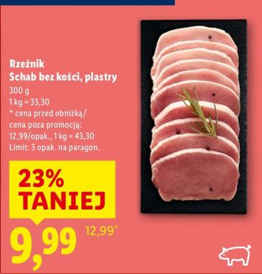 Schab bez kości, plastry promocja w Lidl