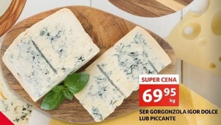 Ser gorgonzola piccante Igor promocja