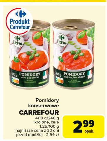 Pomidory całe bez skórki Carrefour extra promocja w Carrefour Market