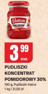 Pudliszki koncentrat pomidorowy 30% Pudliszki-Heinz promocja w Chorten